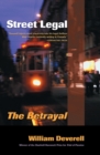 Street Legal : The Betrayal - eBook