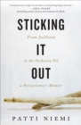 Sticking It Out : From Juilliard to the Orchestra Pit, A Percussionist's Memoir - eBook