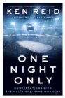 One Night Only : Conversations with the NHL's One-Game Wonders - eBook