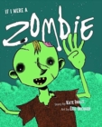 If I Were a Zombie - Book