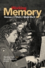 Working Memory : Women and Work in World War II - Book