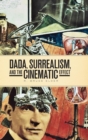 Dada, Surrealism, and the Cinematic Effect - Book