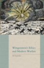 Wittgenstein's Ethics and Modern Warfare - Book