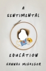 A Sentimental Education - Book