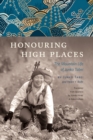 Honouring High Places : The Mountain Life of Junko Tabei - Book