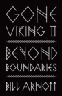 Gone Viking II : Beyond Boundaries - Book