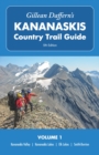 Gillean Daffern's Kananaskis Country Trail Guide  5th Edition, Volume 1 : Kananaskis Valley  Kananaskis Lakes  Elk Lakes  Smith-Dorrien - Book
