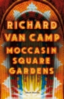 Moccasin Square Gardens : Short Stories - Book