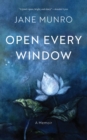Open Every Window : A Memoir - Book