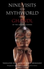 Nine Visits to the Mythworld : Told by Ghandl of the Qayahl Llaanas - Book