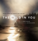 The Wild in You : Voices from the Forest and the Sea - eBook