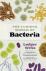 The Curious World of Bacteria - Book