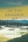 In the Shadow of 10,000 Hills - Book