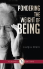 Pondering The Weight of Being Volume 30 - Book