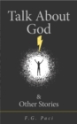 Talk About God & Other Stories - Book