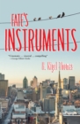 Fate's Instruments : No Safeguards II - Book