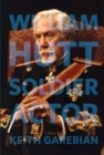William Hutt : Soldier Actor - Book