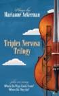Triplex Nervosa Trilogy - Book
