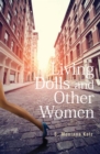Living Dolls and Other Women - Book