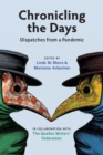 Chronicling the Days : Dispatches from a Pandemic - Book