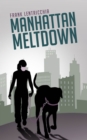 Manhattan Meltdown : A Novella - Book