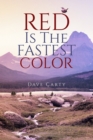 Red is the Fastest Colour - Book