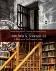 Iron Bars And Bookshelves : A History of the Morrin Centre - Book