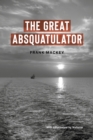 The Great Absquatulator - eBook