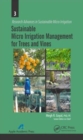 Sustainable Micro Irrigation Management for Trees and Vines - Book