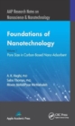 Foundations of Nanotechnology, Volume One : Pore Size in Carbon-Based Nano-Adsorbents - Book