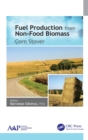 Fuel Production from Non-Food Biomass : Corn Stover - Book