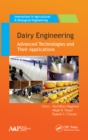 Dairy Engineering : Advanced Technologies and Their Applications - eBook