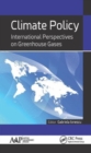 Climate Policy : International Perspectives on Greenhouse Gases - Book