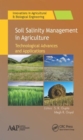 Soil Salinity Management in Agriculture : Technological Advances and Applications - Book