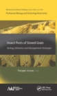 Insect Pests of Stored Grain : Biology, Behavior, and Management Strategies - Book