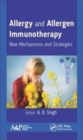 Allergy and Allergen Immunotherapy : New Mechanisms and Strategies - Book
