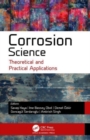 Corrosion Science : Theoretical and Practical Applications - Book