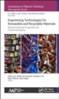Engineering Technologies for Renewable and Recyclable Materials : Physical-Chemical Properties and Functional Aspects - Book