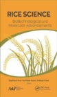 Rice Science: Biotechnological and Molecular Advancements - Book
