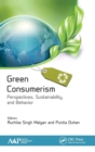 Green Consumerism: Perspectives, Sustainability, and Behavior - Book