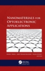 Nanomaterials for Optoelectronic Applications - Book