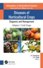 Diseases of Horticultural Crops: Diagnosis and Management : Volume 1: Fruit Crops - Book
