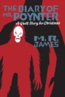 The Diary of Mr. Poynter : A Ghost Story for Christmas - Book