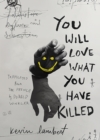 You Will Love What You Have Killed - eBook