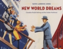 New World Dreams : Canadian Pacific Railway and the Golden Northwest - Book