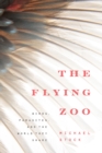 The Flying Zoo : Birds, Parasites, and the World They Share - Book