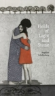Fields of Light and Stone - Book