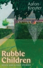Rubble Children : Seven and a Half Stories - Book
