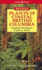 Plants of Coastal British Columbia : Including Washington, Oregon and Alaska - Book