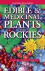 Edible and Medicinal Plants of the Rockies - Book